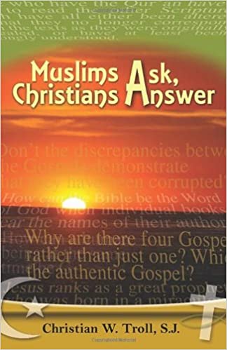 Muslims ask, Christians answer